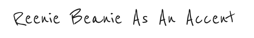 Reenie Beanie as an accent font, preview.