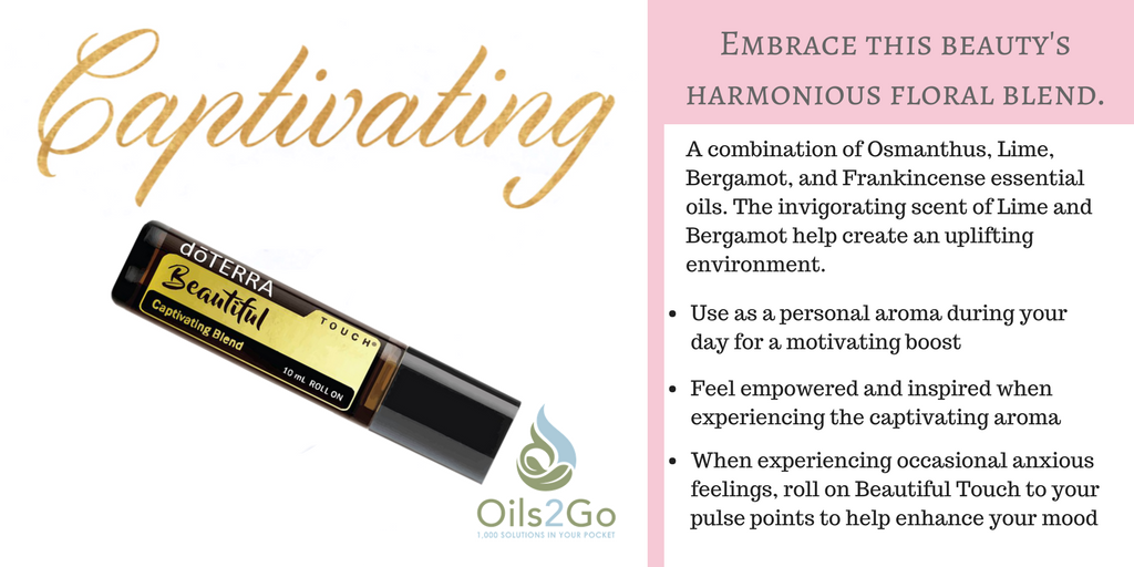 doTERRA’s Beautiful Touch-Captivating Blend of Osmanthus, Lime, Bergamot and Frankincense essential oils helps to enhance your mood and more. Visit Oils2Go