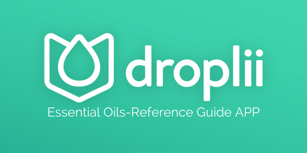 Droplii is an essential oils - reference guide APP which gives you quick and easy ways to use and understand essential oils, it also helps with team collaboration and first time enrollees #droplii #essentialoils #essentialoilsguide