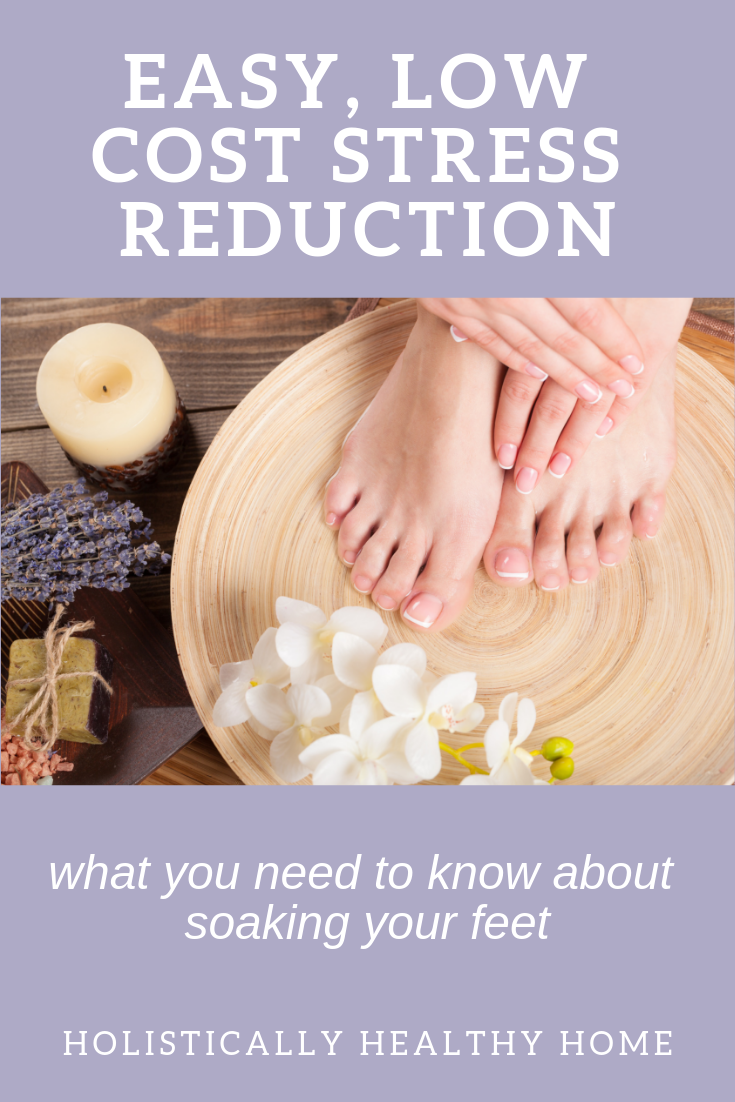 Reduce your stress, relax, and ground your body with therapeutic foot soaking