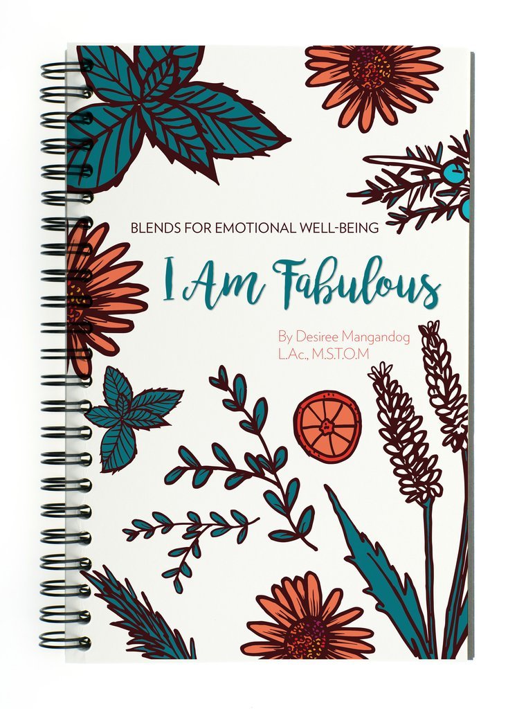 I am Fabulous (Blends for Emotional Well-Being) by Desiree Mangandog