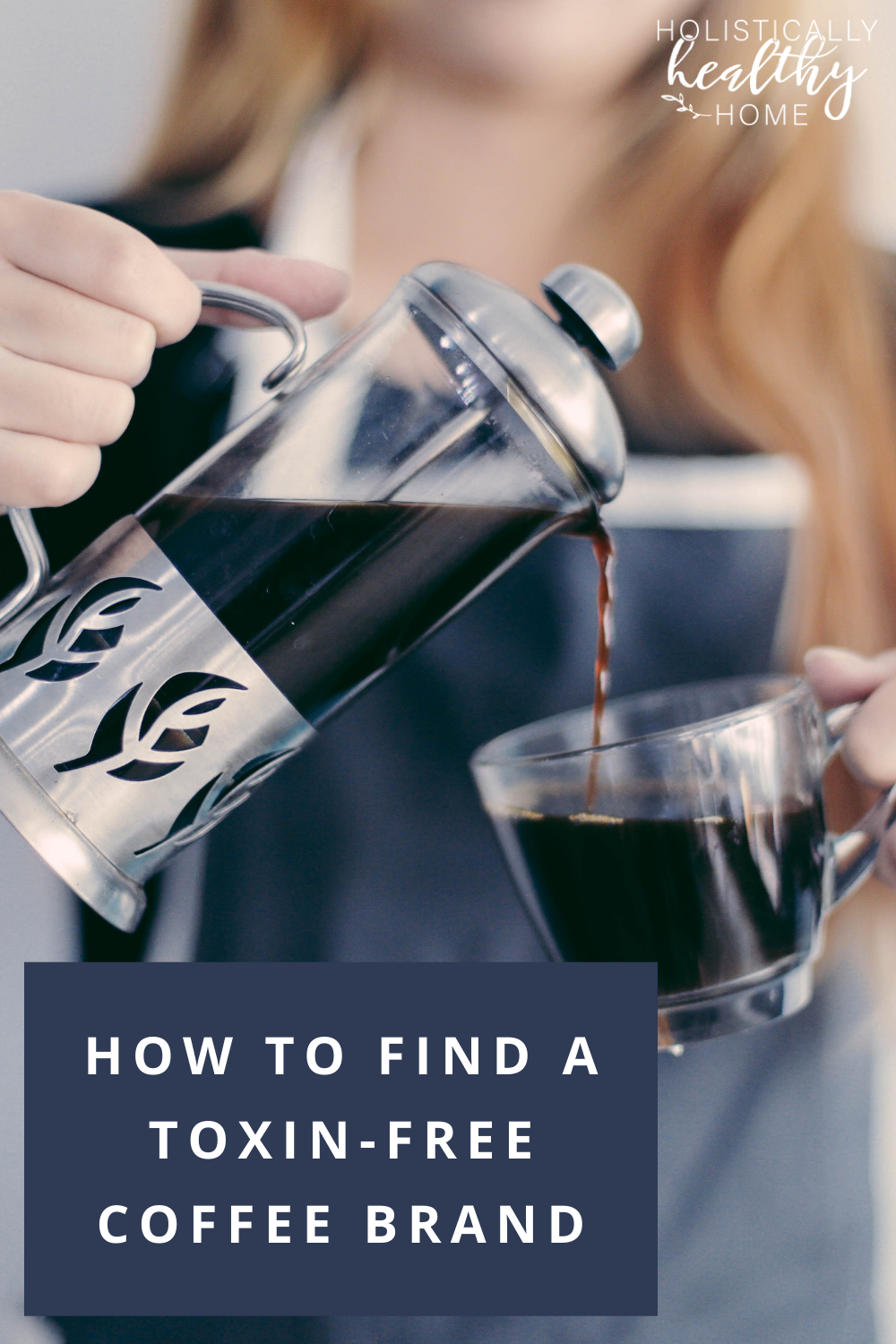 How to find a toxin-free coffee brand. #toxinfreecoffee #cleancoffee #moldfreecoffee #childlaborfreecoffee #organiccoffee