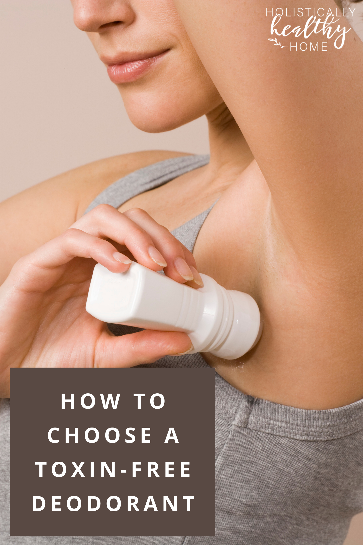 How to Choose a Safe, Toxin-Free Deodorant for Women or Men  #aluminumfreedeodorant #toxinfreedeodorant #safeswap #deodorantforwomen #deodorantformen