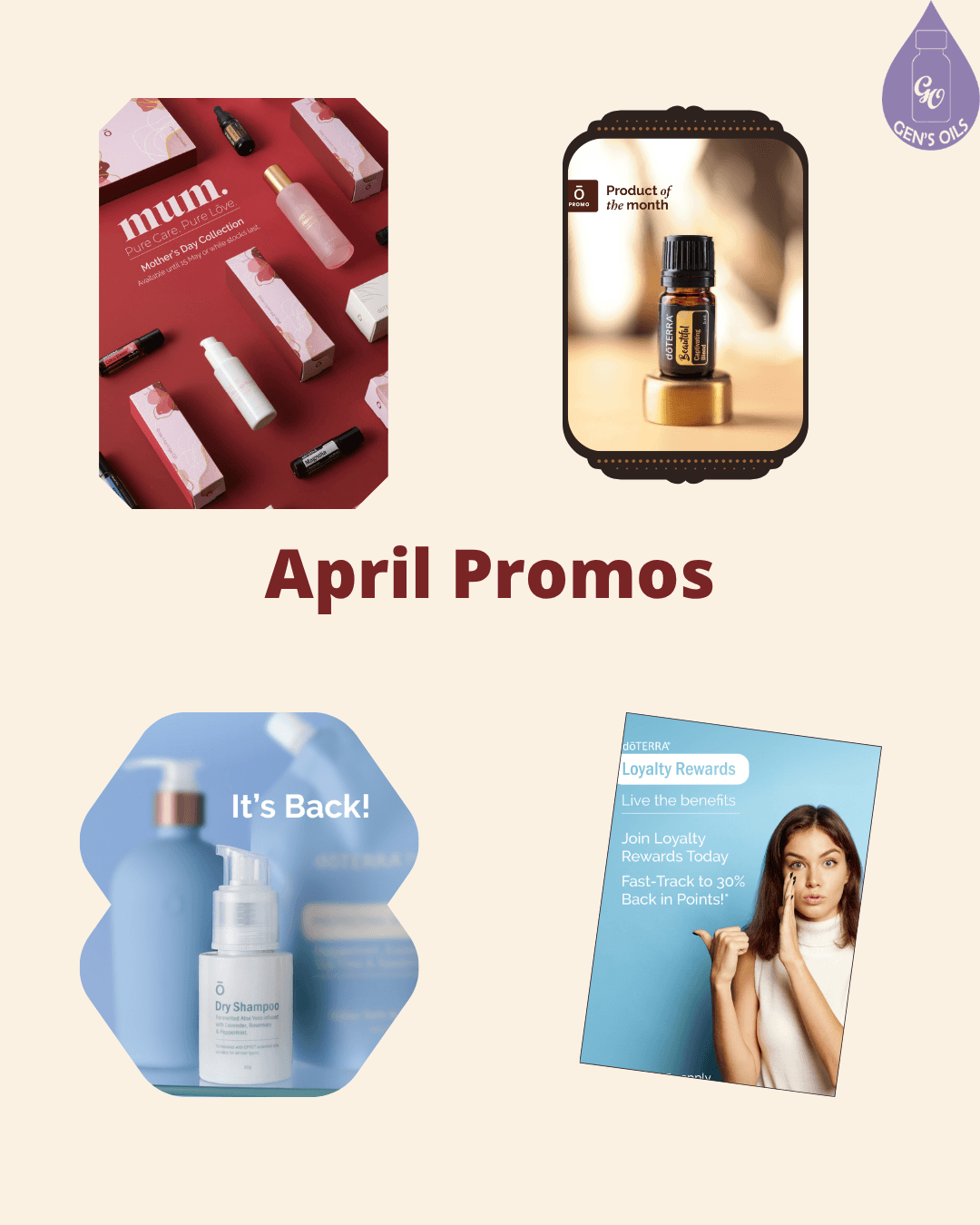 April Promos. Mother's Day Collection, Beautiful essential oil, DIY Shampoo, Loyalty Rewards Fasttrack.