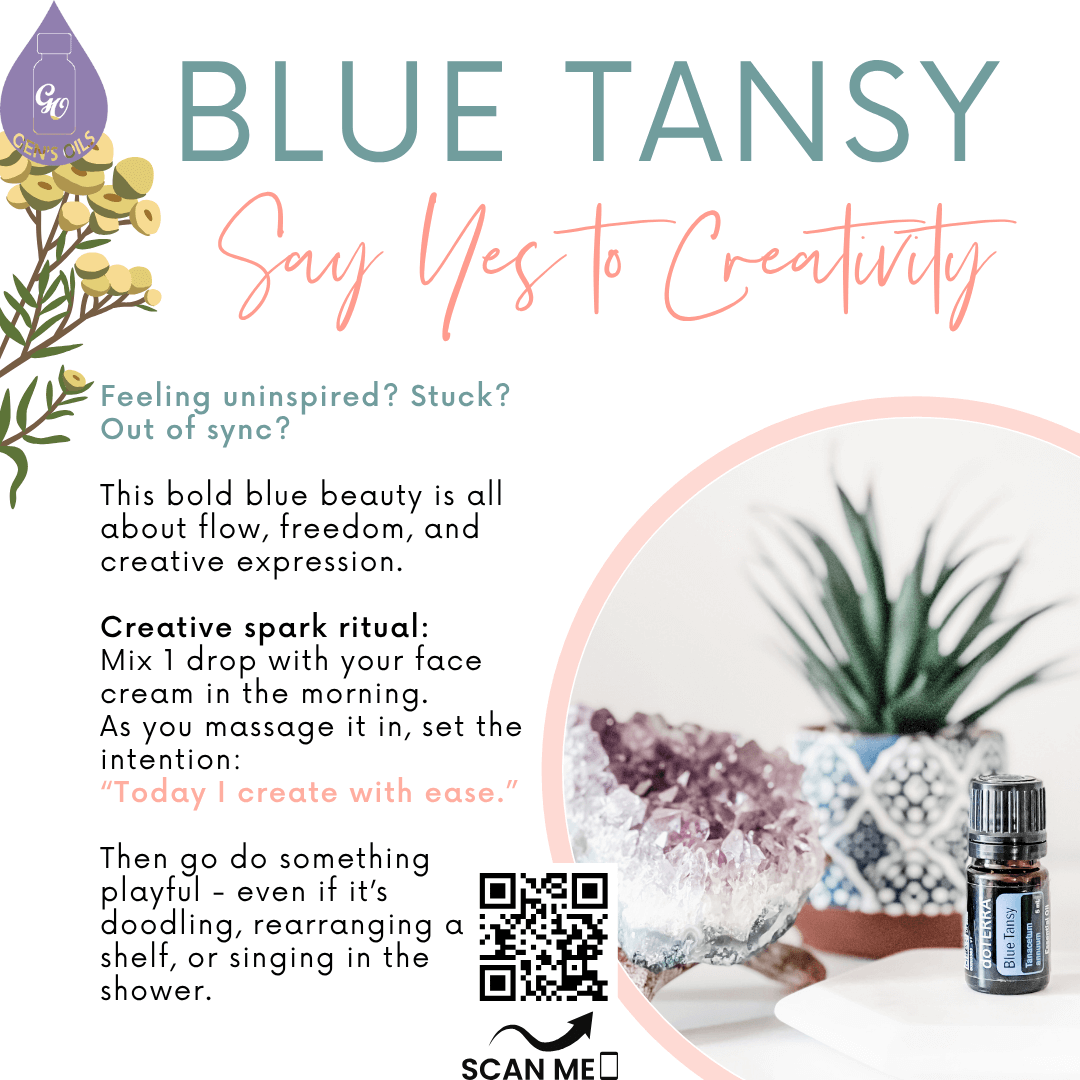 Blue Tansy: Say Yes to Creativity. Scan the QR code to purchase Blue Tansy essential oil.