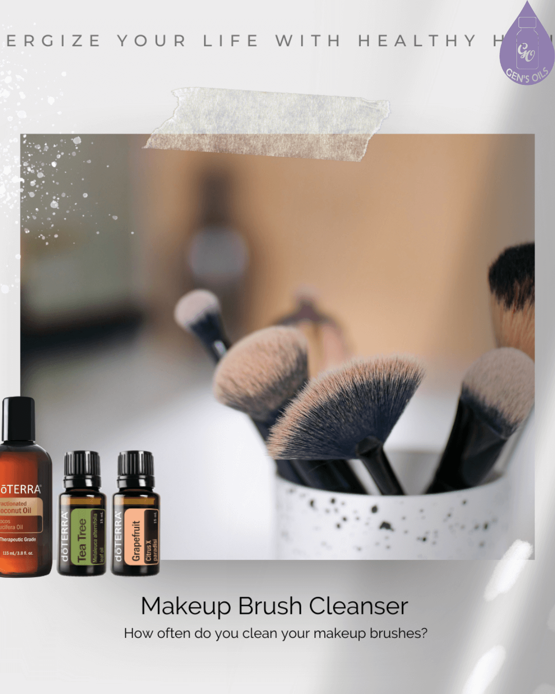 A makeup brush cleanser graphic with bottles of coconut oil, tea tree oil, and grapefruit oil next to a cup of makeup brushes.
