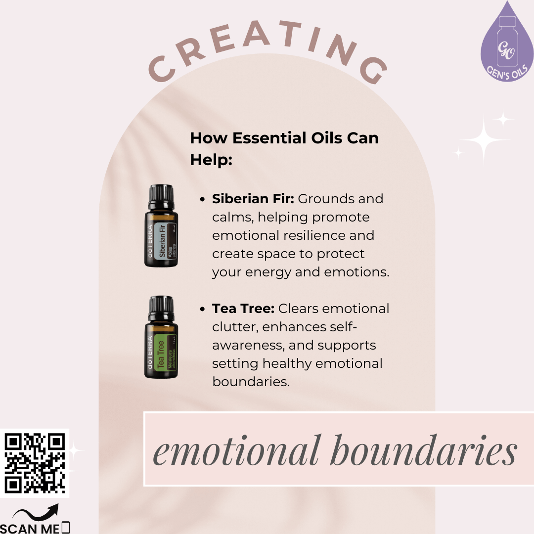 How essential oils can help you create emotional boundaries. The QR code opens a link to purchase Siberian Fir & Tea Tree essential oils.