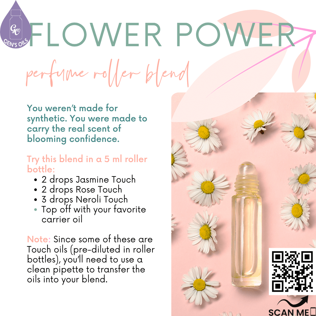 Flower Power perfume roller blend. Scan the QR code to purchase Jamsine Touch, Rose Touch & Neroli Touch essential oils.
