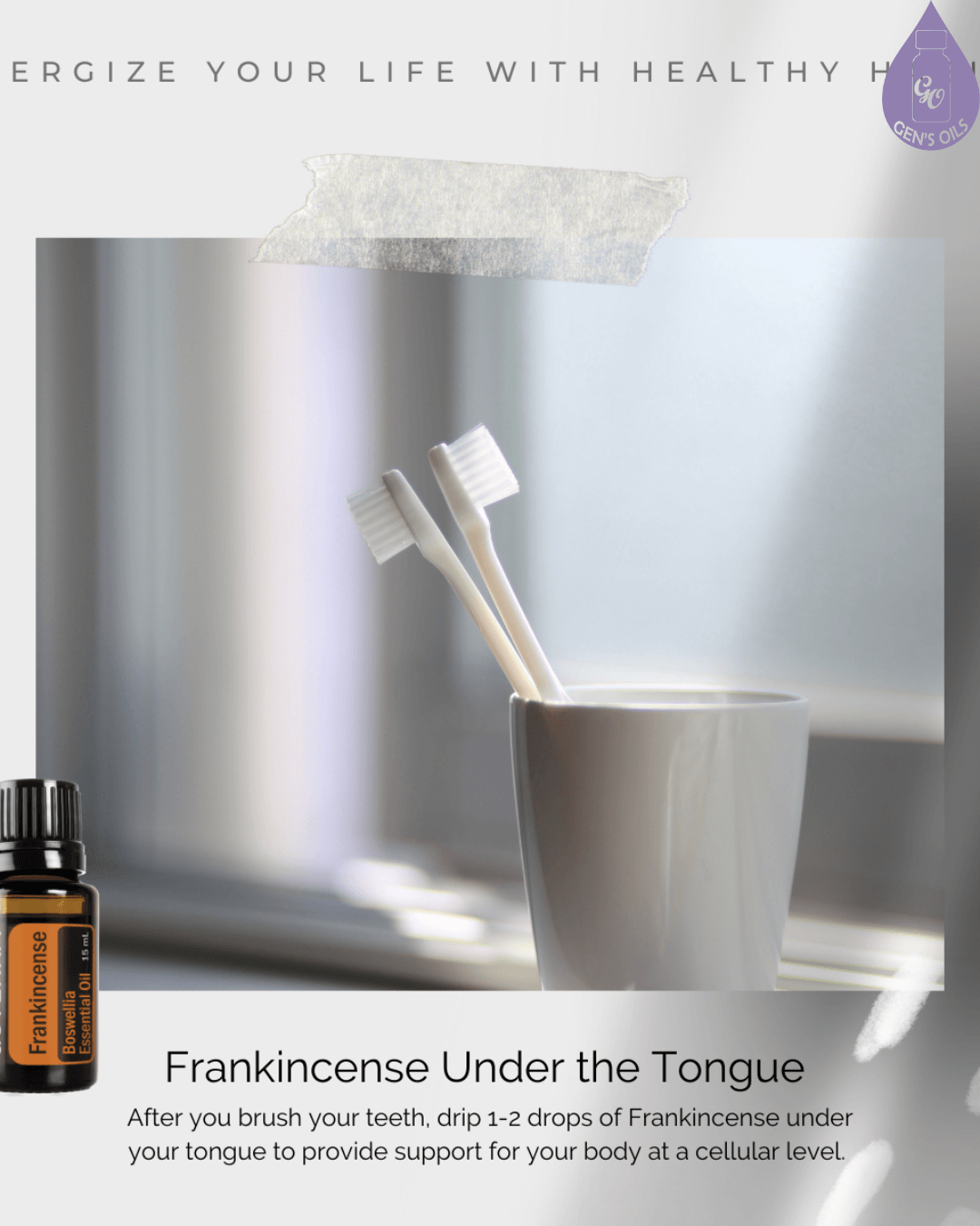 A bottle of doTERRA Frankincense oil next to two toothbrushes in a cup, promoting healthy habits.