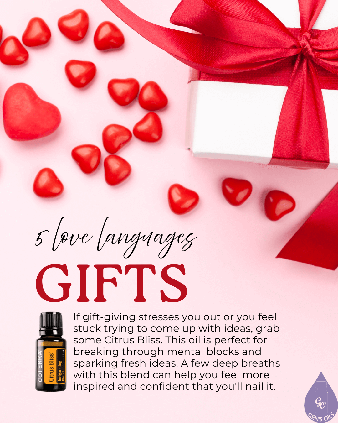 A white gift box with a red ribbon is surrounded by red heart-shaped candies, with text about "5 love languages GIFTS" and a bottle of "Citrus Bliss" essential oil.