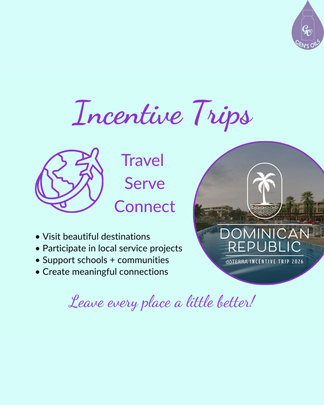 "Incentive Trips" with a text listing activities such as visiting destinations, participating in service projects, supporting communities, and building connections. A circular image shows a resort in the Dominican Republic, 
