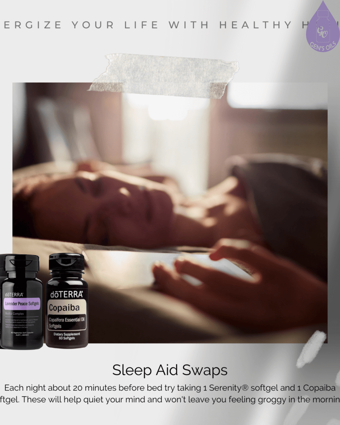 A person lies in bed beneath the text "Energize Your Life with Healthy Habits," next to two bottles of Lavender Peace softgels and Copaiba softgels.