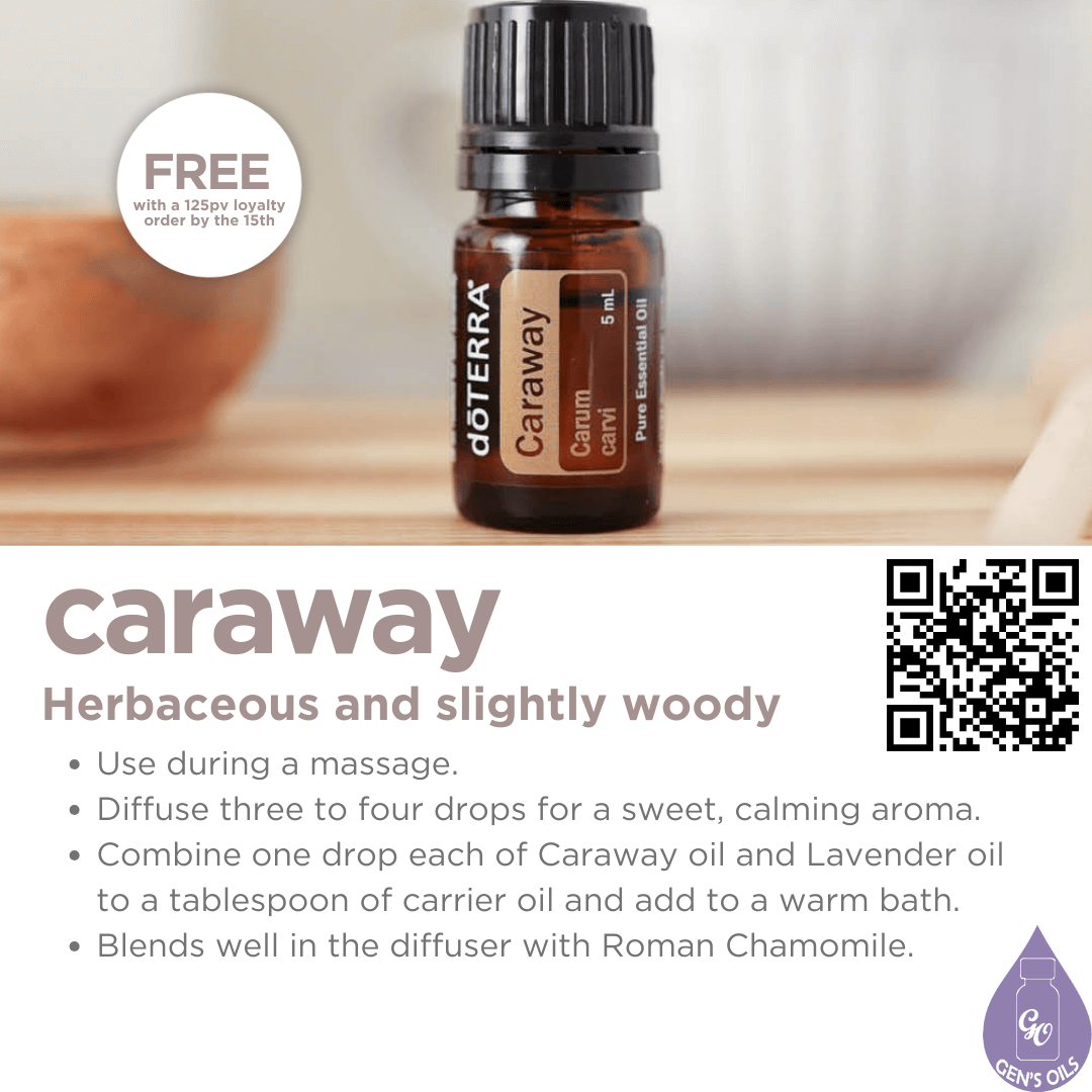 Product of the Month: Caraway. The QR code opens a Contact Me link to learn more about how you can access free oils.