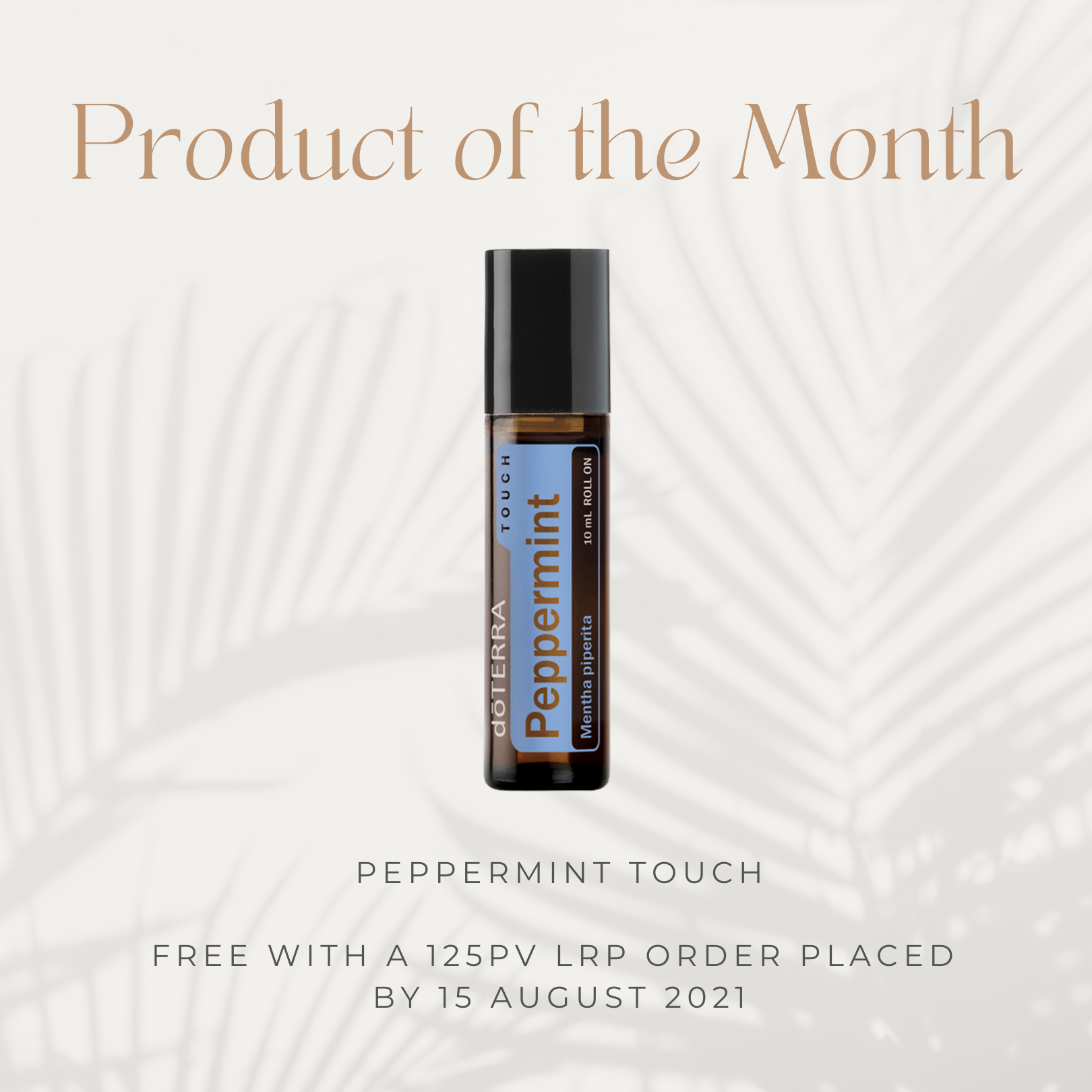 Product of the Month. Peppermint Touch