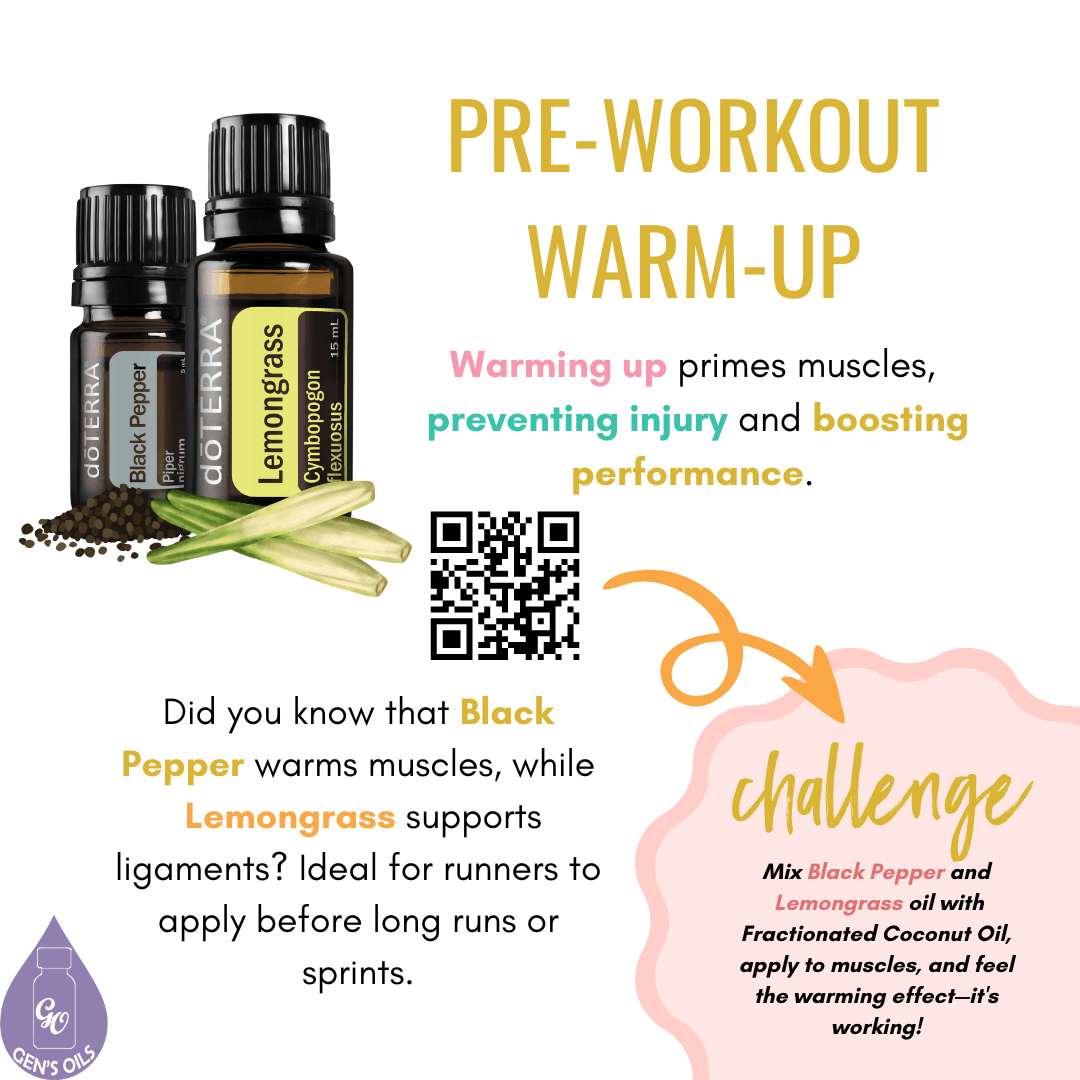 Pre-Workout Warm-Up with a bottle each of Black Pepper & Lemongrass essential oils. The QR code opens a link to purchase these two oils + Fractionated Coconut Oil