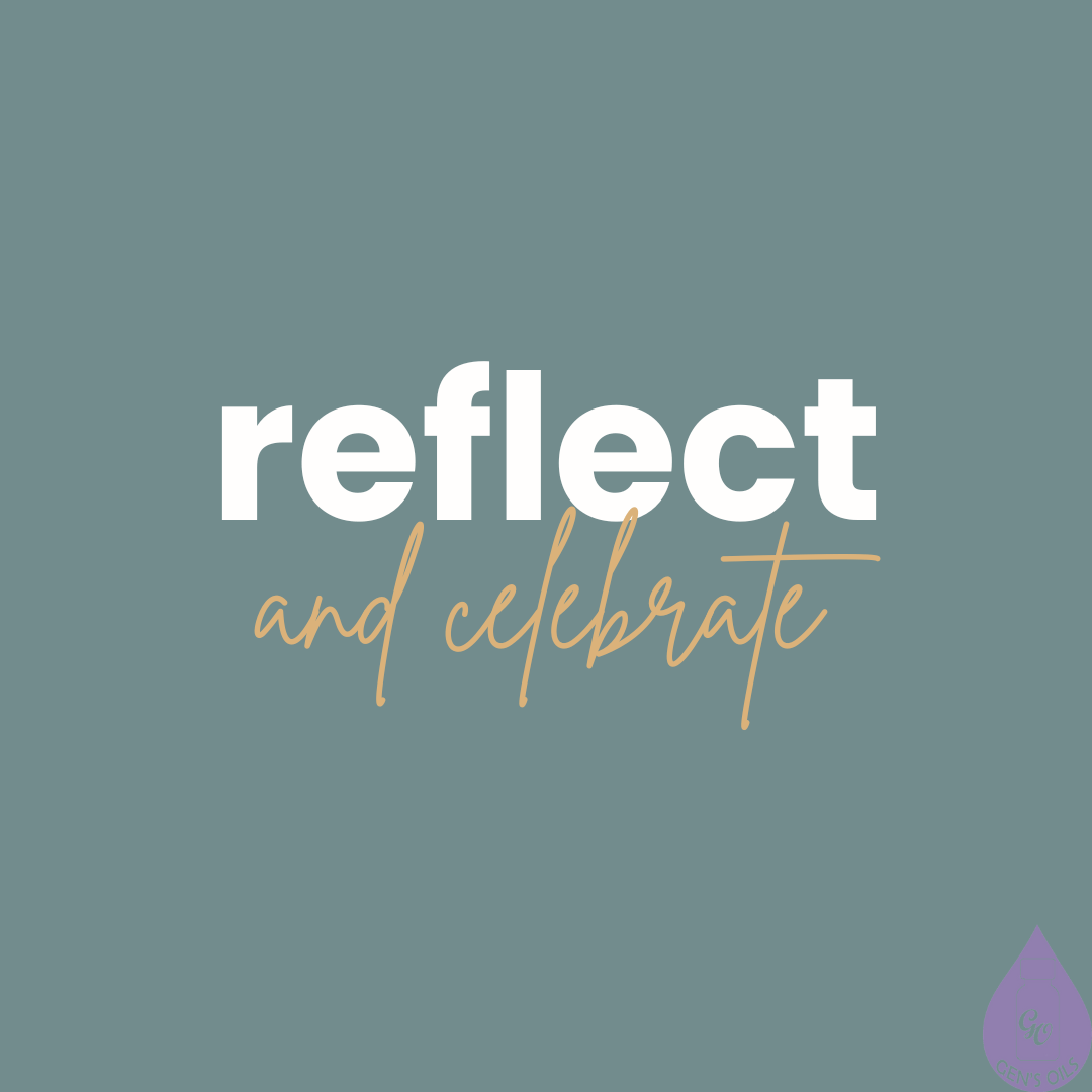 Reflect and Celebrate