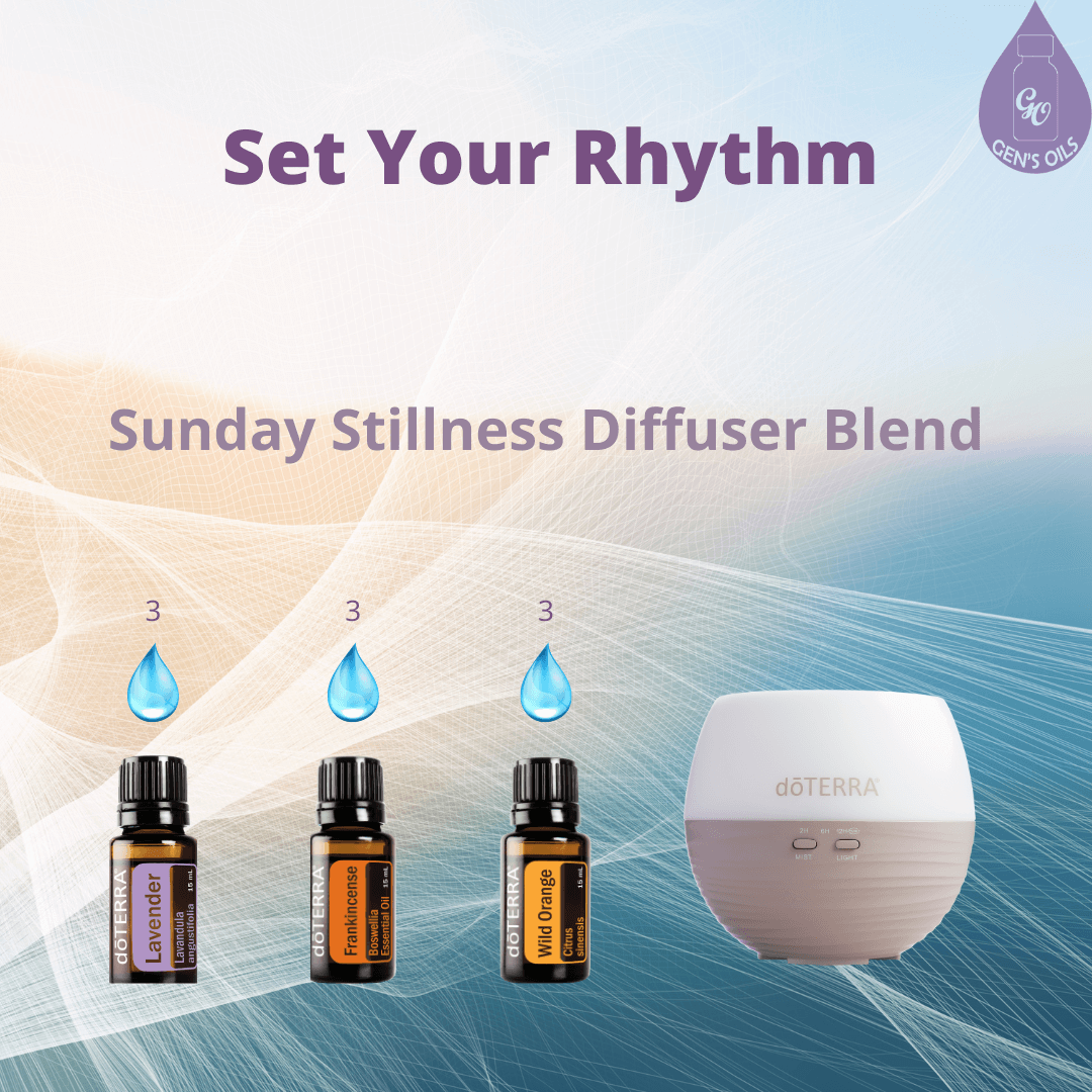 Set Your Rhythm. Sunday Stillness Diffuser blend