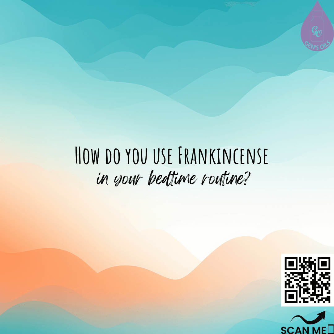 How do you use Frankincense in your bedtime routine? The QR code opens a link to purchase Frankincense essential oil.