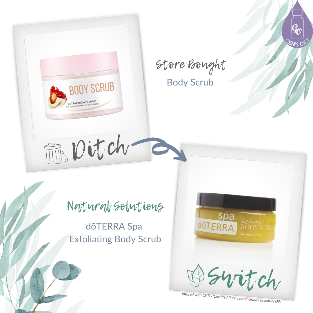Store bought body scrub with the word Ditch & and an arrow pointing towards doTERRA Exfoliating Body Scrub & the word Switch