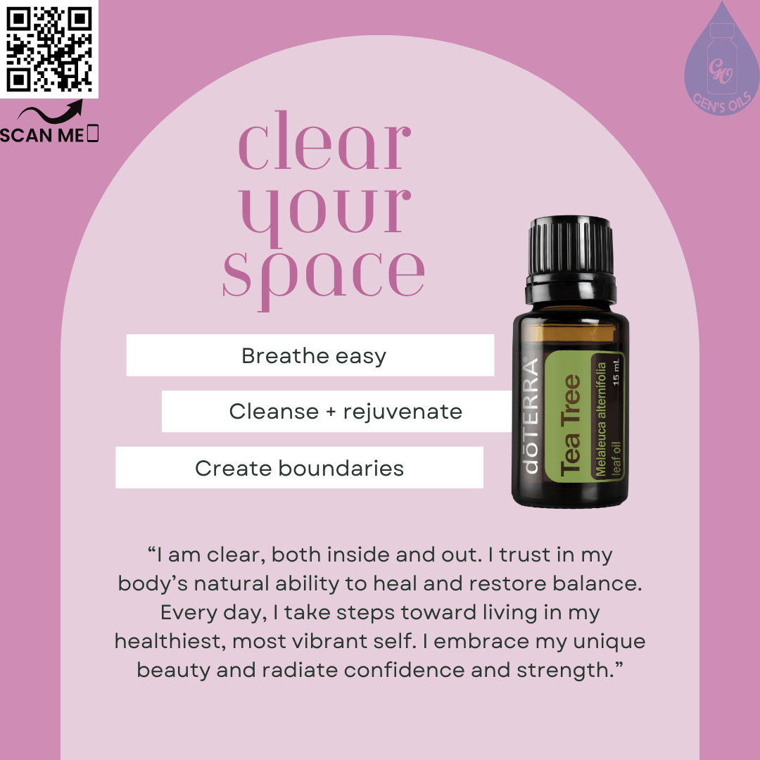 Tea Tree: Clear Your Space affirmation. The QR code opens a link to purchase Tea Tree essential oil.
