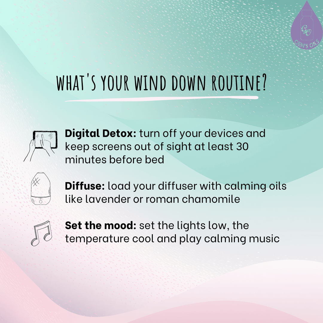 What's your winddown routine? Digital Detox. Diffuse. Set the mood. 