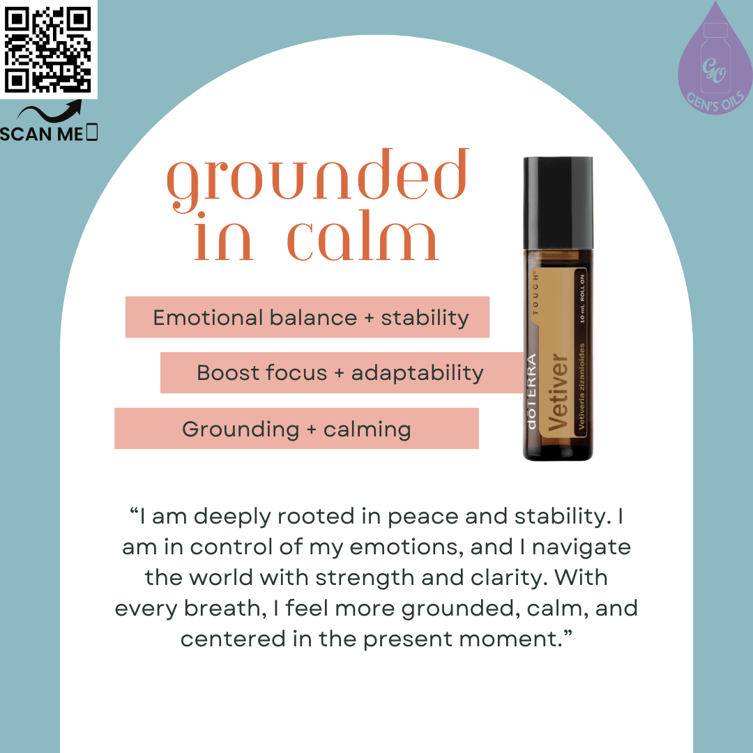 Vetiver: Grounded in Calm affirmation. The QR code opens a link to purchase Vetiver Touch essential oil.