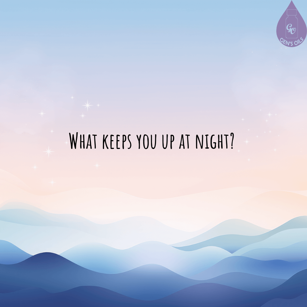 What keeps you awake at night?