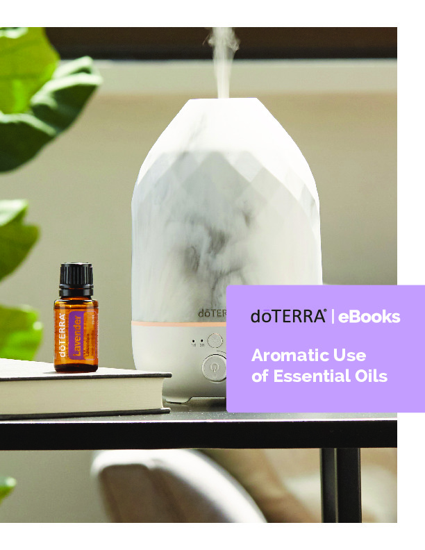 doTERRA Aromatic Use of Essential Oils