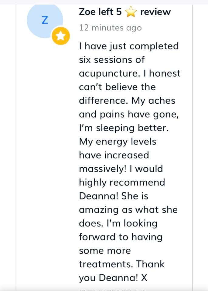 "5-star review from Zoe praising her six-session acupuncture treatment, stating improvements in sleep, energy levels, and pain relief, and expressing gratitude and eagerness for more treatments with Deanna."