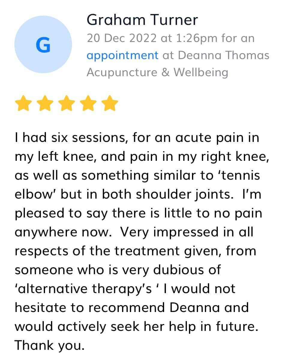 "5-star review from Graham Turner praising his six-session acupuncture treatment for acute knee pain and shoulder issues, noting significant pain relief and recommending Deanna despite initial doubts about alternative therapies."