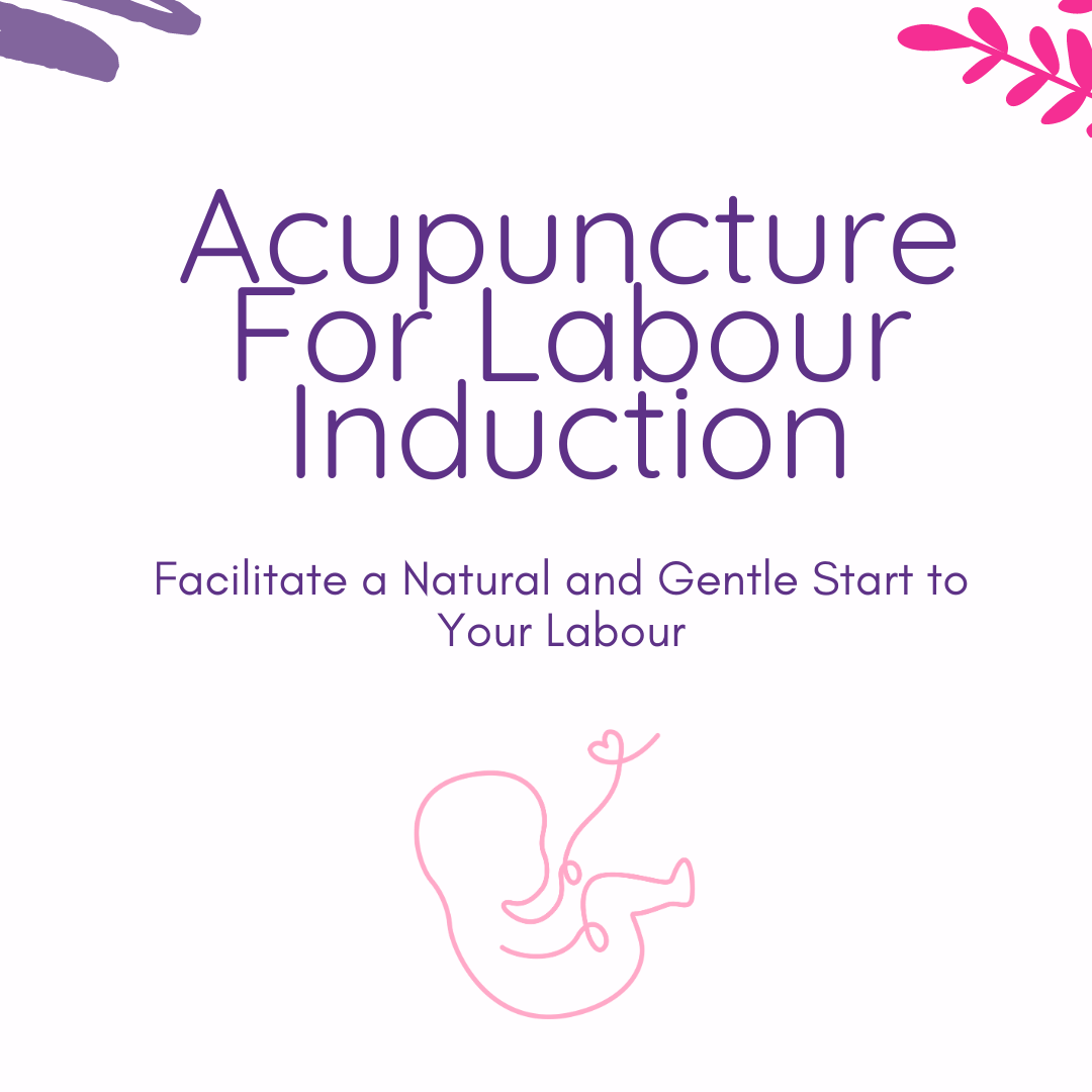 "Acupuncture for Labour Induction in Middlesbrough - Facilitate a Natural and Gentle Start to Labour"