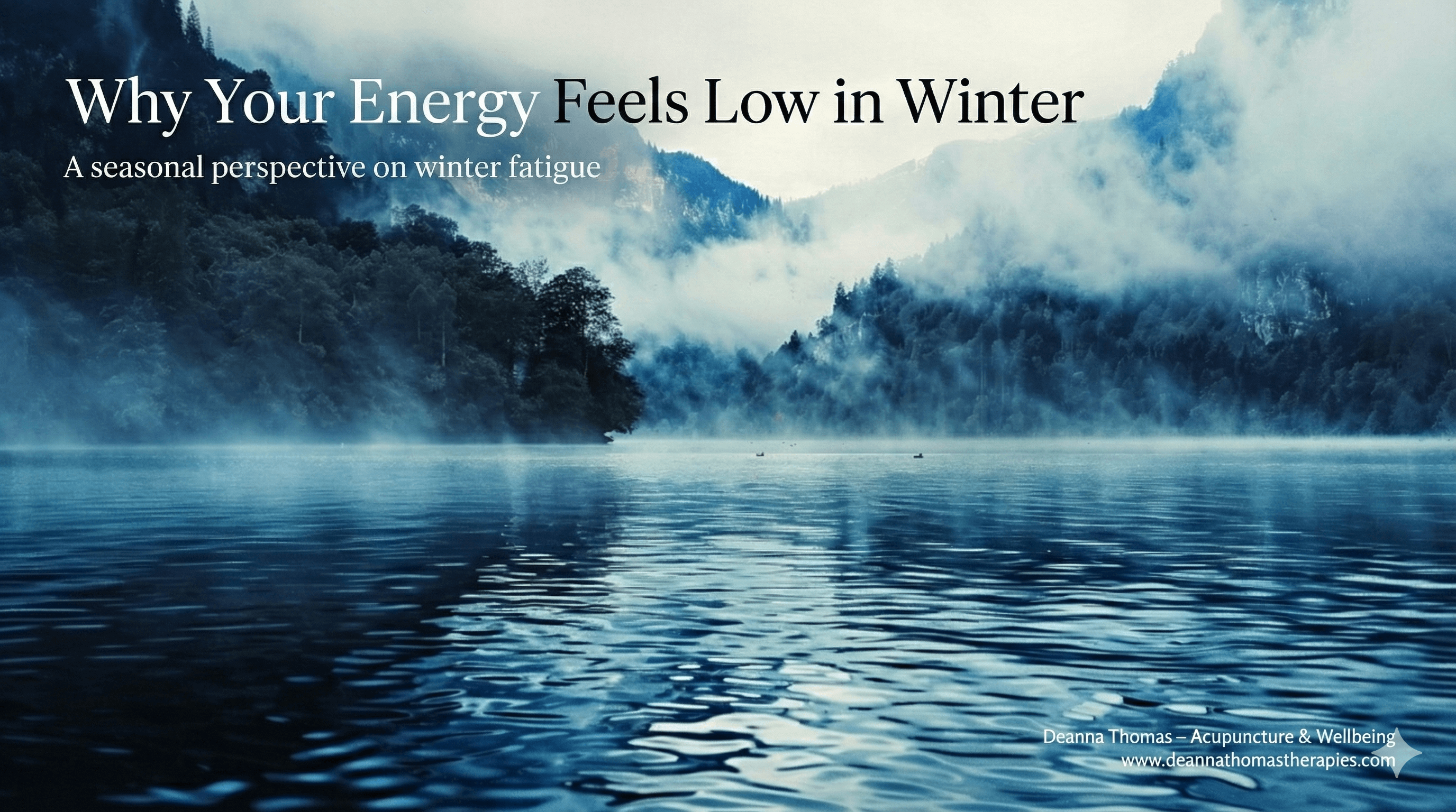 Misty winter water landscape symbolising low energy and tiredness in winter from a Traditional Chinese Medicine perspective.