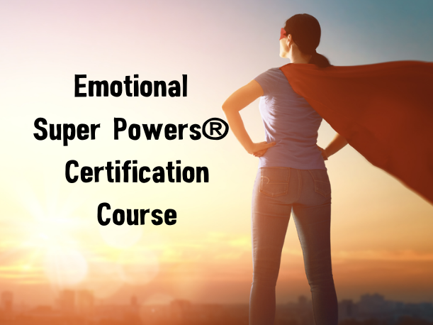 Emotional Super Powers® Certification Bundle: Valued Team Member Promo Price $125